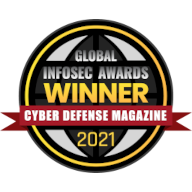 Cyber Defense Magazine Global Infosec Awards Winner 2021